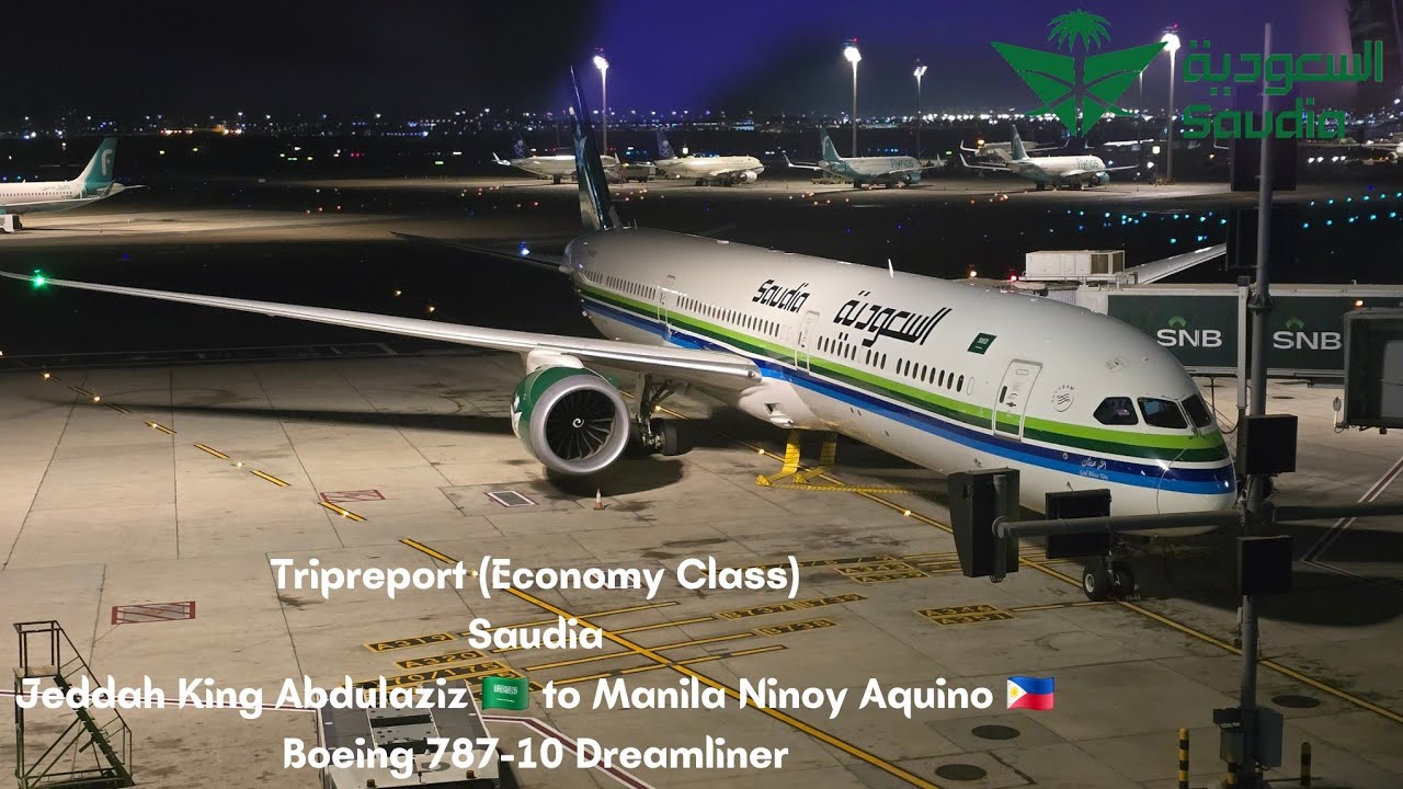 Tripreport | Saudia | Economy Class | Jeddah to Manila | Boeing 787-10 Dreamliner