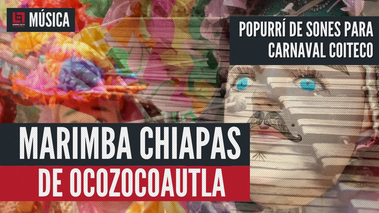 MÚSICA DE MARIMBA PARA BAILAR Popurrí de sones para carnaval