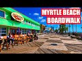 MYRTLE BEACH BOARDWALK & OCEAN BOULEVARD WALKING TOUR 2021!