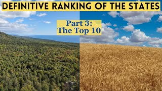 Definitive Ranking of the States Part 3: The Top 10