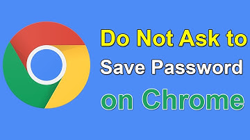 How to Stop Chrome from asking to save passwords every time you login to website?