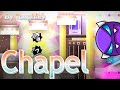 Chapel | Geometry Dash | Easy Demon