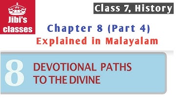 CBSE Class 7 History Chapter 8 (Part 4) Devotional Paths To Divine, In Malayalam, @Jibisclasses