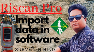 How to import data in Riscan Pro (3D TLS) in Hindi Part 2