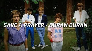 Duran Duran - Save A Prayer | Subtitulado En Español + Lyrics | Video Oficial.