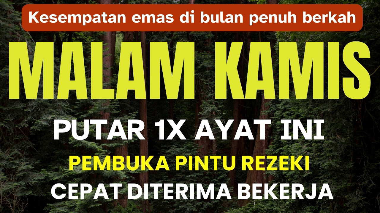 KHUSUS MALAM KAMIS DI BULAN RAMADHAN I BACA 1x REZEKI THR DATANG TIDAK DISANGKA I HIDUP BERKAH