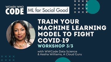 Train Your Machine Learning Model to Fight COVID-19 | Part 3