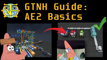 GTNH AE2 - The Absolute Basics by HamCorp