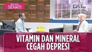 Vitamin dan Mineral Cegah Depresi