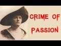 The Shocking & Sensational Crime of Henriette Caillaux