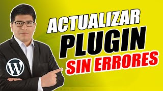 Cómo Actualizar Plugin en WordPress SIN ERRORES (Guía Segura 2026)