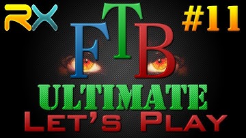 Base Expansion - FTB Ultimate Ep.11