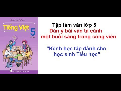 cách lập dàn ý bài văn tả cảnh