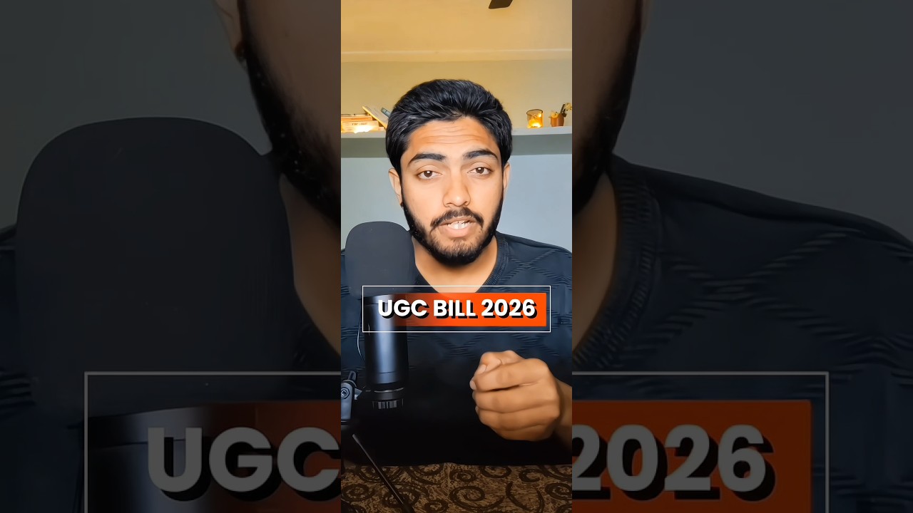 UGC BILL:2026 The reason behind controversy and protest 