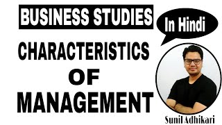 Class 12 | Characteristics of Management | 1 Nature and Significance of Management |