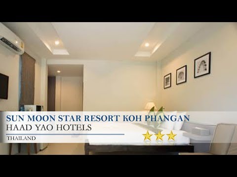 Sun Moon Star Resort Koh Phangan - Haad Yao Hotels, Thailand