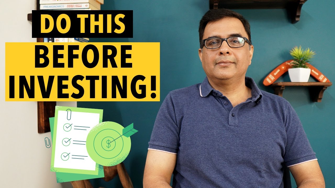 THINGS YOU MUST DO BEFORE YOU START INVESTING Investing With Sharad THINGS YOU MUST DO BEFORE YOU START INVESTING Investing With Sharad