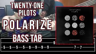 Twenty One Pilots - Polarize | Bass Cover With TABS