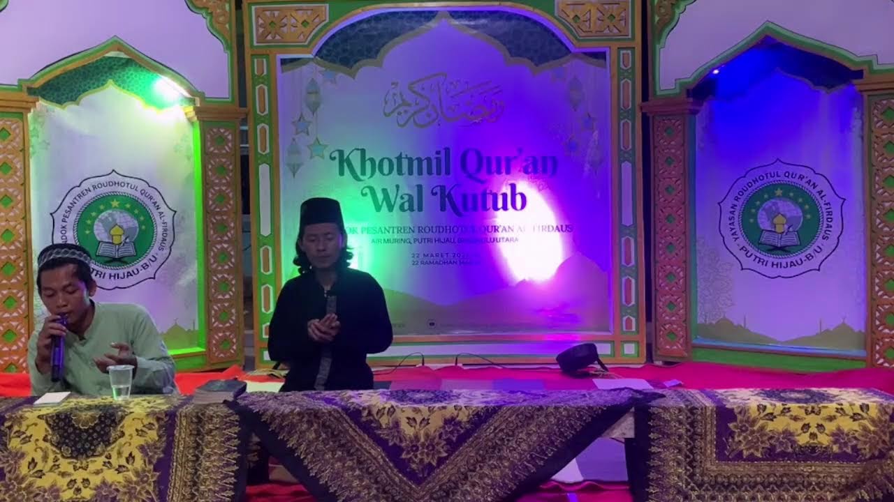 KHOTMIL QUR'AN WAL KUTUB PONPES ROUDHOTUL QUR'AN ALFIRDAUS