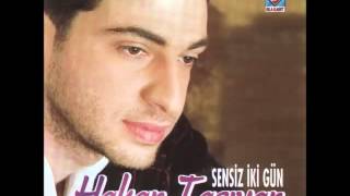 Hakan Taşıyan - Sensiz iki Gün