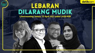 D'Rooftalk: 'Lebaran Dilarang Mudik'