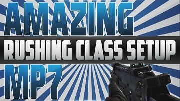 Black Ops 2: Amazing Rushing Class Setup! - MP7