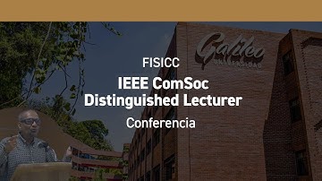 IEEE ComSoc Distinguished Lecturer - Conferencia