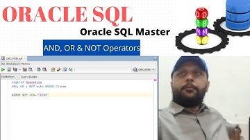 AND, OR & NOT Operators |Oracle SQL