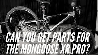 Can you get parts for the Mongoose XR Pro?