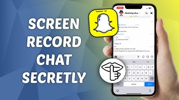 How to Screen Record Snapchat Chats Without Them Knowing