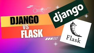 Django Vs Flask