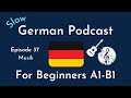 Slow German Podcast for Beginners / Episode 37 Musik (A1-B1)