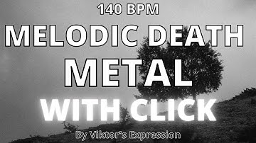 Drumless track with click - Melodic Death Metal 140 BPM - "Burdens"