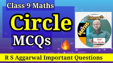 12 Circle MCQs Class 9 RS Aggarwal Q.15 To Q.42 | Circle Revision | Full Concept & Chapter |