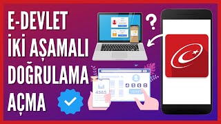 E-Devlet Uygulamasında İki Aşamalı Doğrulama Nasıl Açılır? Resimi