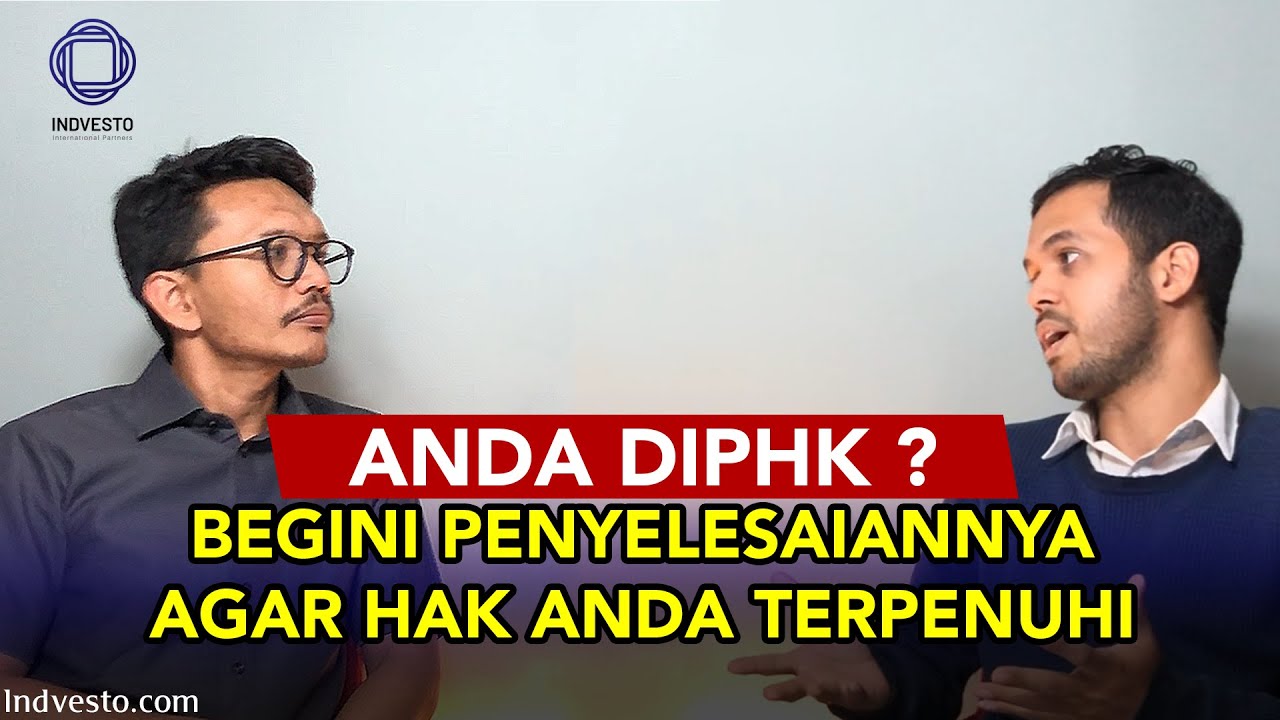 Pemutusan Hubungan Kerja (PHK) Sepihak? Begini Penyelesaiannya Agar Hak Anda Terpenuhi