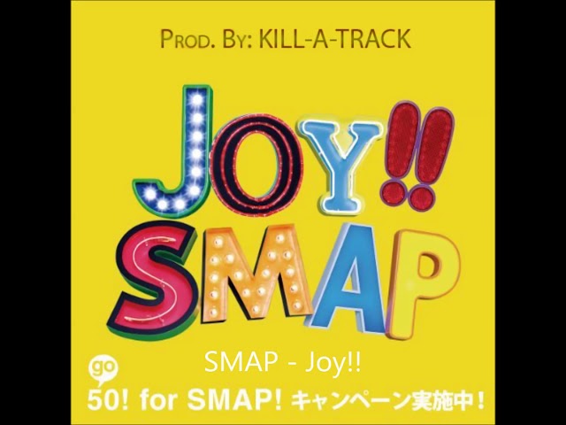 JOY!!SMAP