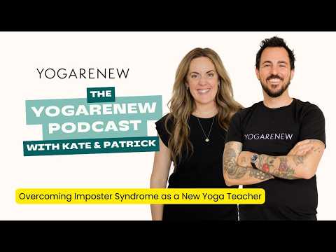 Overcoming Imposter Syndrome as a New Yoga Teacher