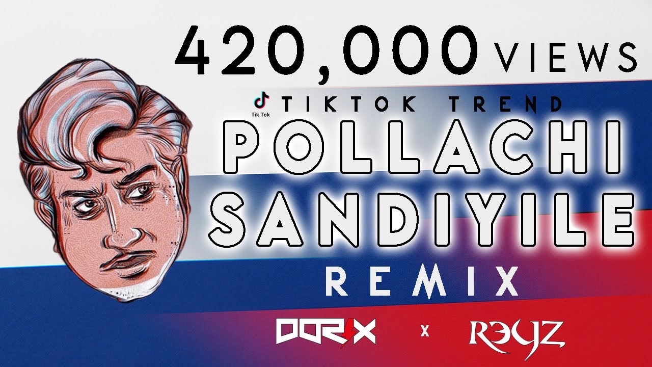 DJ DORIX ft DJ Reyz   Pollachi Sandiyile  TIKTOK Trending Remix