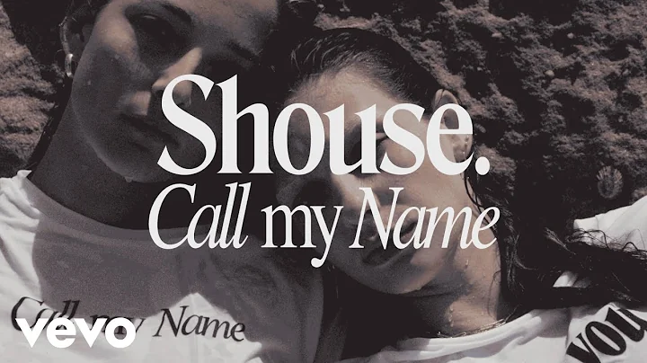 Shouse - Call My Name