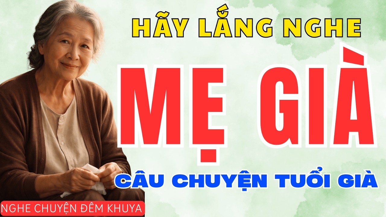 TÔI KHÔNG MUỐN VÀO VIỆN DƯỠNG LÃO | Câu Chuyện Mẹ Già Khiến Ai Cũng Nghẹn Lòng