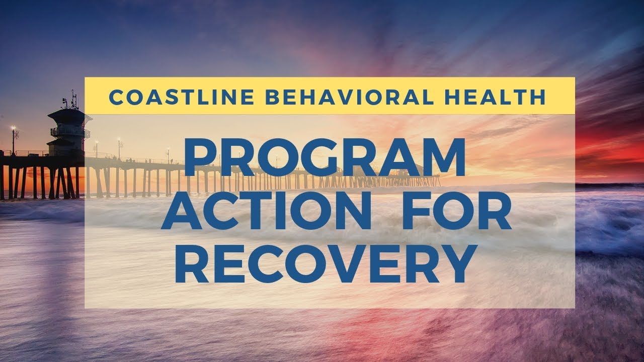 Program Action for Rehab -  Alcohol and Drug Rehab Southern California (2019)
