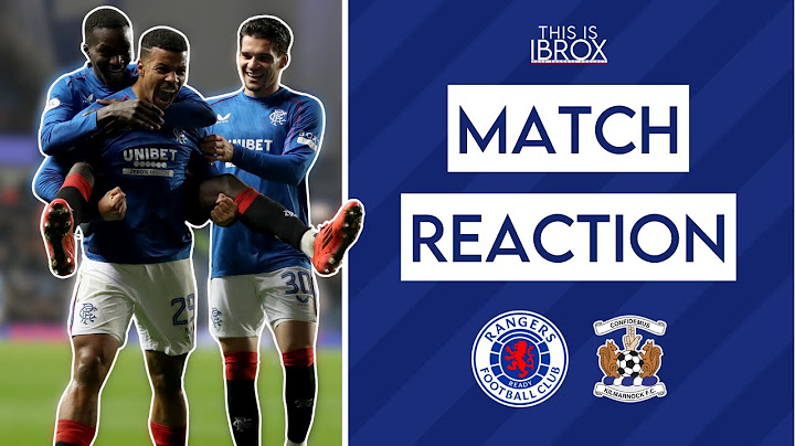 Rangers 6-0 Kilmarnock | Match Reaction