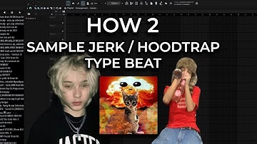 how to make a sample nettspend, xaviersobased, subiibabii, len333 jerk type beat @prodmelo