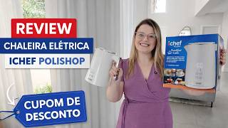 Chaleira Elétrica Ichef Breakfast da Polishop (Cupom de Desconto)