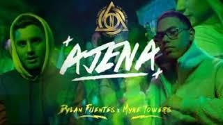 Ajena - Myke Towers & Dylan Fuente