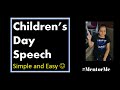 Children&#39;s Day speech in English For Kids and Students | Bal diwas speech