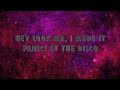 Hey Look Ma, I Made It Lyrics by Panic! At the Disco