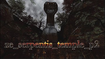 CSGO Zombie Escape Mod - ze_serpentis_temple_p2 All Stages [1-5]