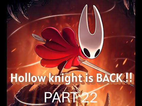 Hollow Knight Silksong is BACK!! PART22